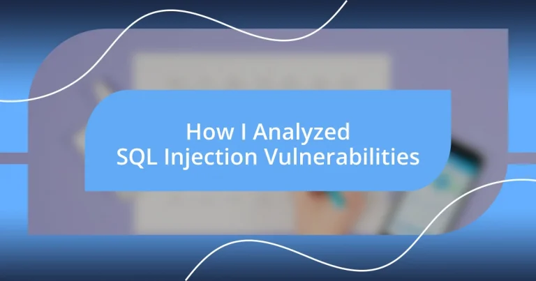 How I Analyzed SQL Injection Vulnerabilities