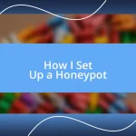 How I Set Up a Honeypot