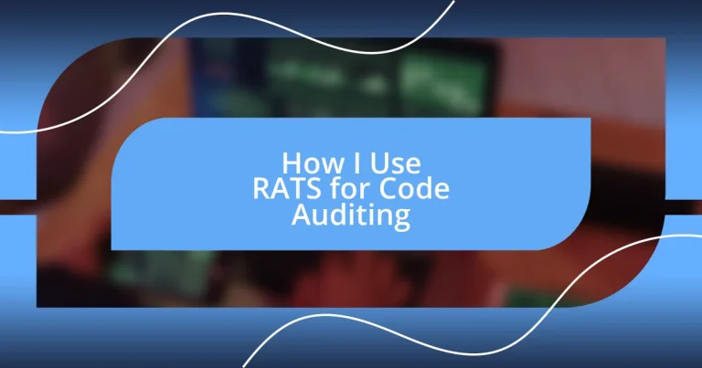 How I Use RATS for Code Auditing