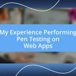 My Experience Performing Pen Testing on Web Apps