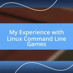 My Experience with Linux Command Line Games