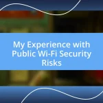 My Experience with Public Wi-Fi Security Risks