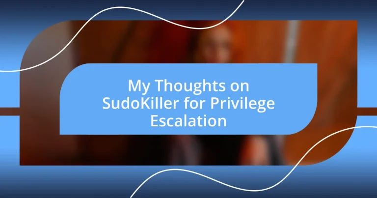 My Thoughts on SudoKiller for Privilege Escalation