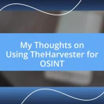 My Thoughts on Using TheHarvester for OSINT